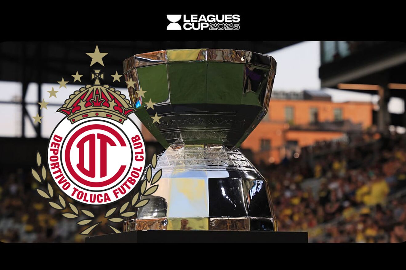Leagues Cup 2025: �Por qu� Toluca no jugar� en el estadio de...