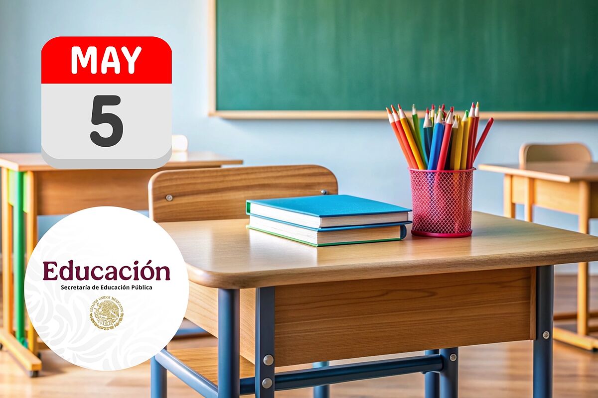 ¿Hay clases el 5 de mayo 2025? Esto dice la SEP en su calendario ...