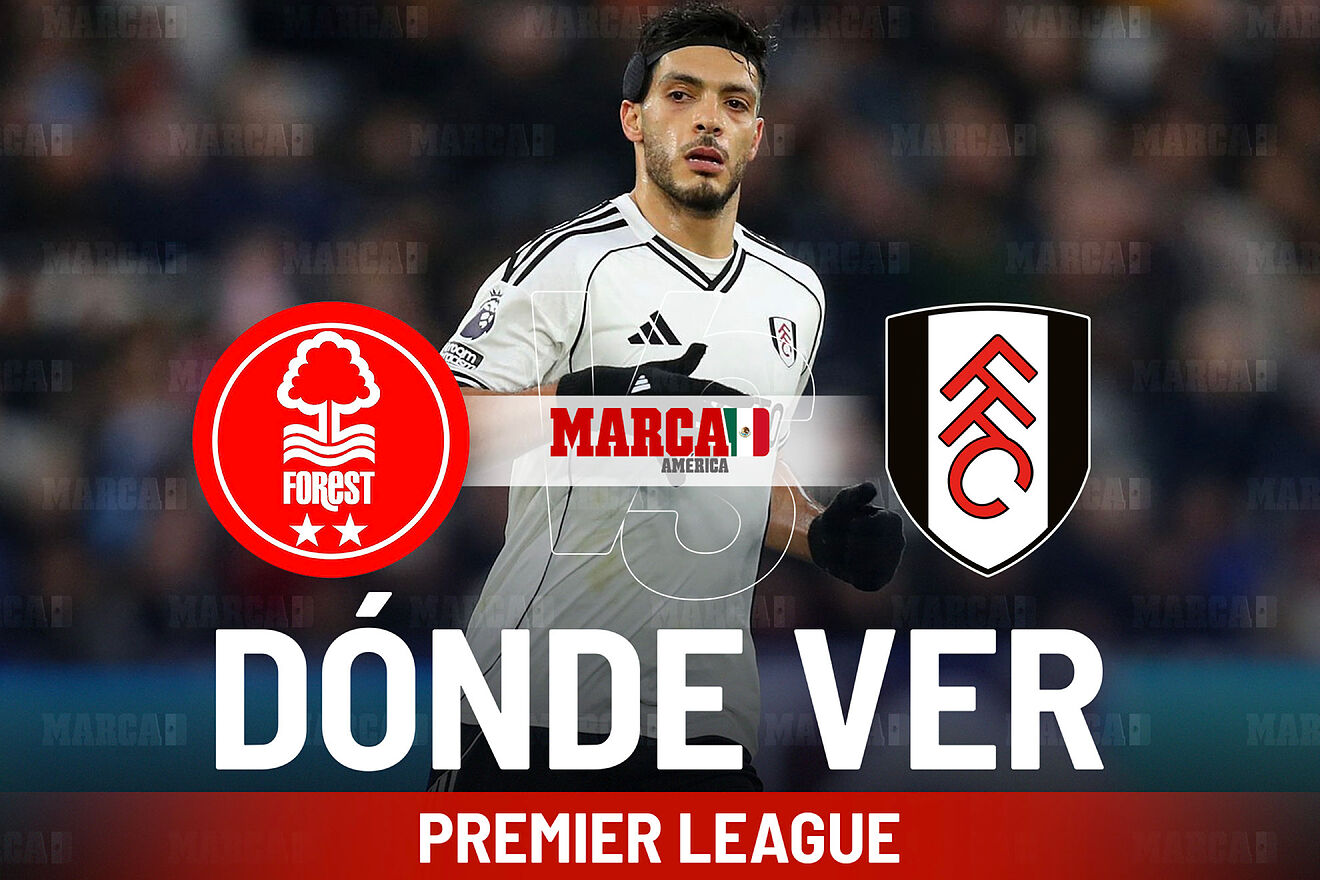 Nottingham Forest vs Fulham: D�nde ver al equipo de Ra�l Jim�nez y a qu� hora inicia el partido en la Premier