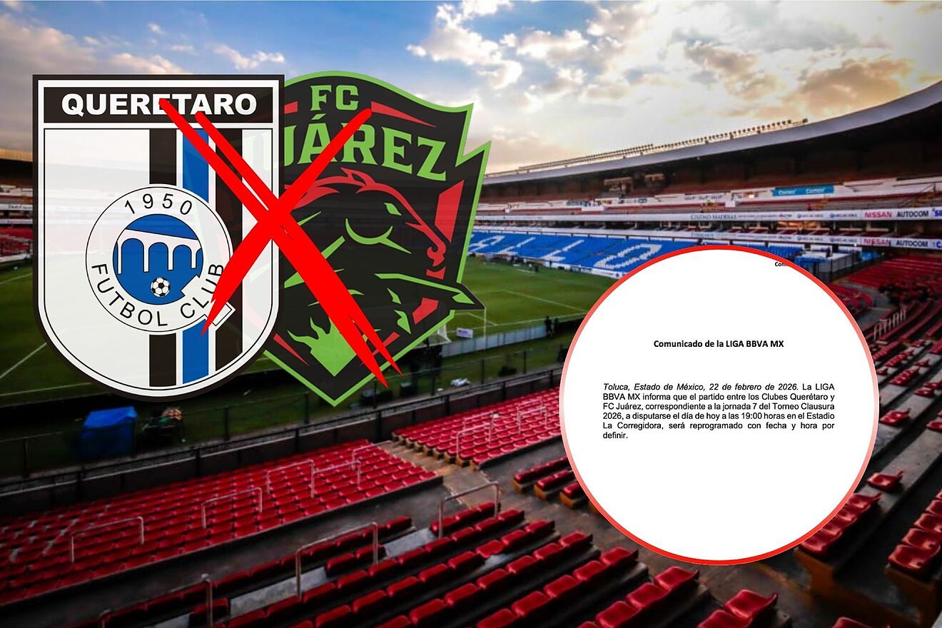 Liga MX suspende partido Quer�taro vs Ju�rez, �en riesgo la...
