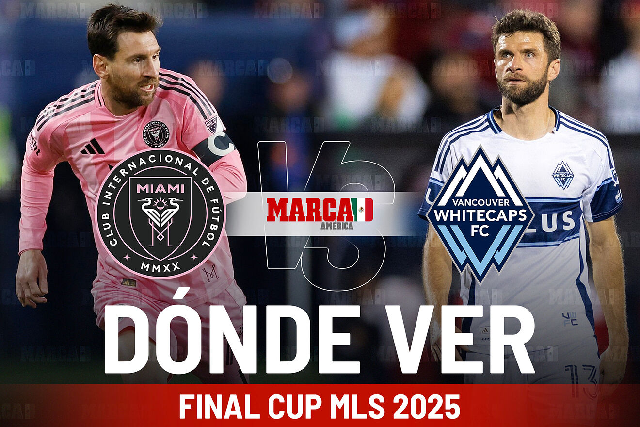 Inter Miami vs Whitecaps: Dónde ver y cómo llega Messi a la final; a ...