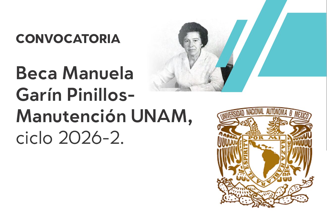 Beca Manuela Gar�n Pinillos UNAM 2026: c�mo registrarte, fechas y...