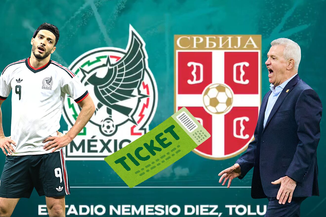 Precios de boletos del M�xico vs Serbia en Toluca: As� de caros...