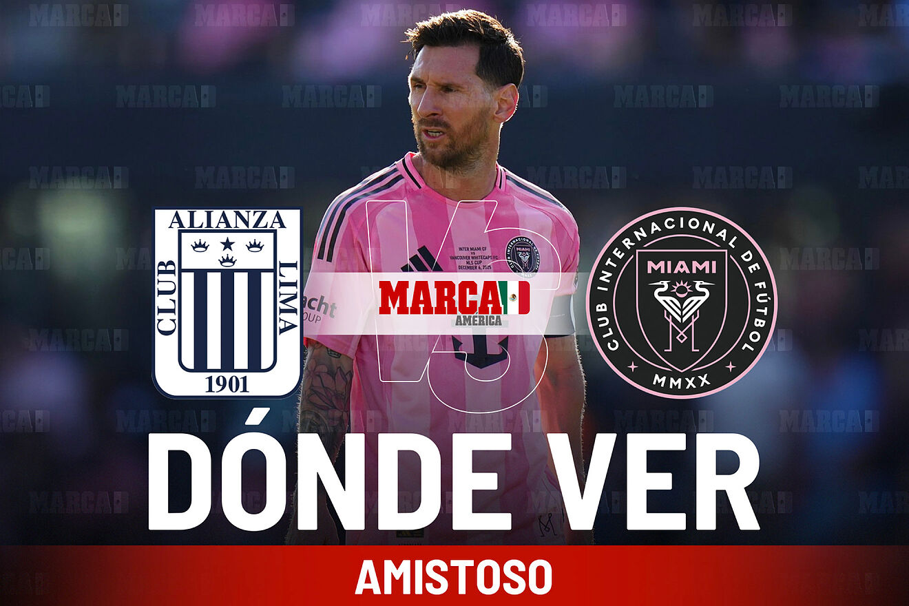 Alianza Lima vs Inter Miami: D�nde ver el amistoso de Messi, horario...