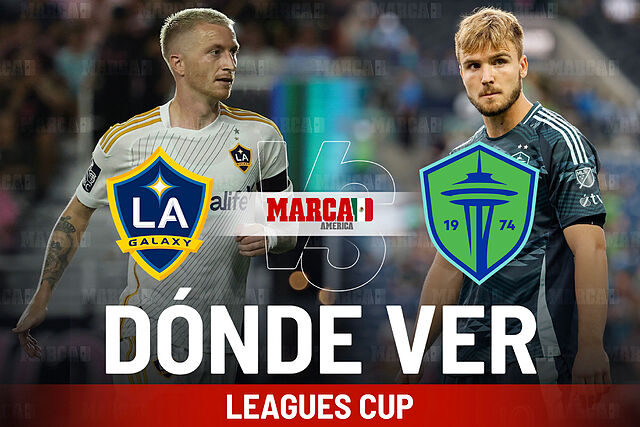 LA Galaxy vs Seattle Sounders en vivo: d�nde ver la Leagues Cup, pron�stico y horario Semifinal hoy