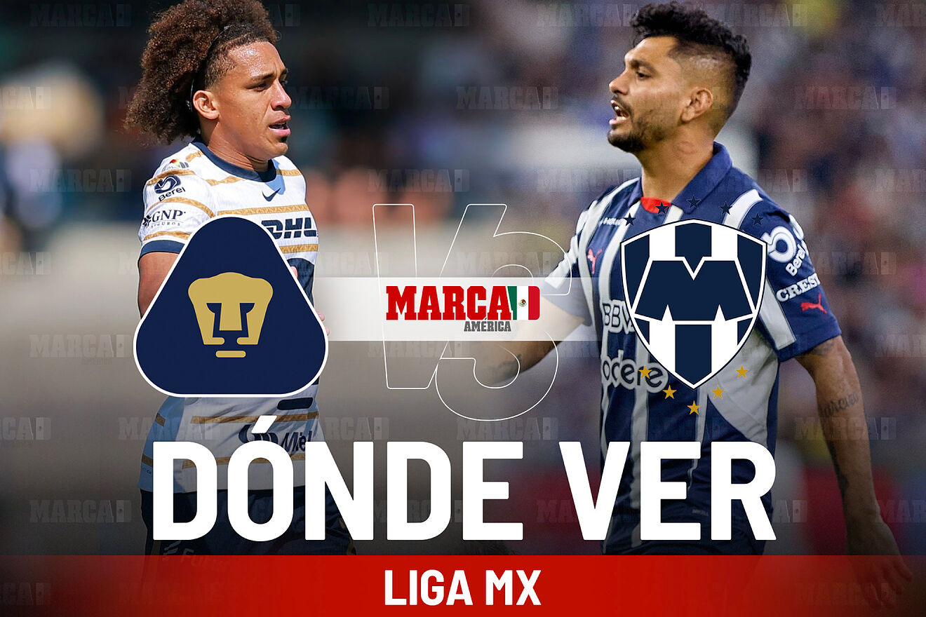 Liga MX 2025: Pumas vs Monterrey: dónde ver el partido de hoy y a qué ...