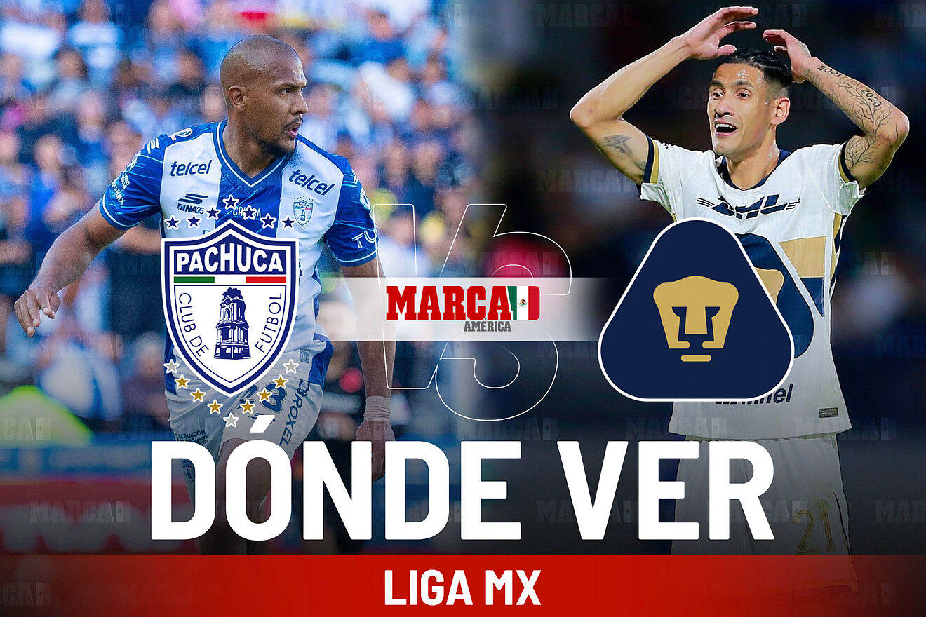 Liga MX 2026: ¿Dónde ver Pachuca vs Pumas y a qué hora juegan el último ...