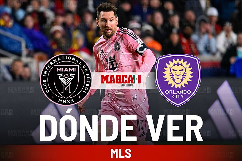 �D�nde ver el Inter Miami vs Orlando City en M�xico y a qu� hora...