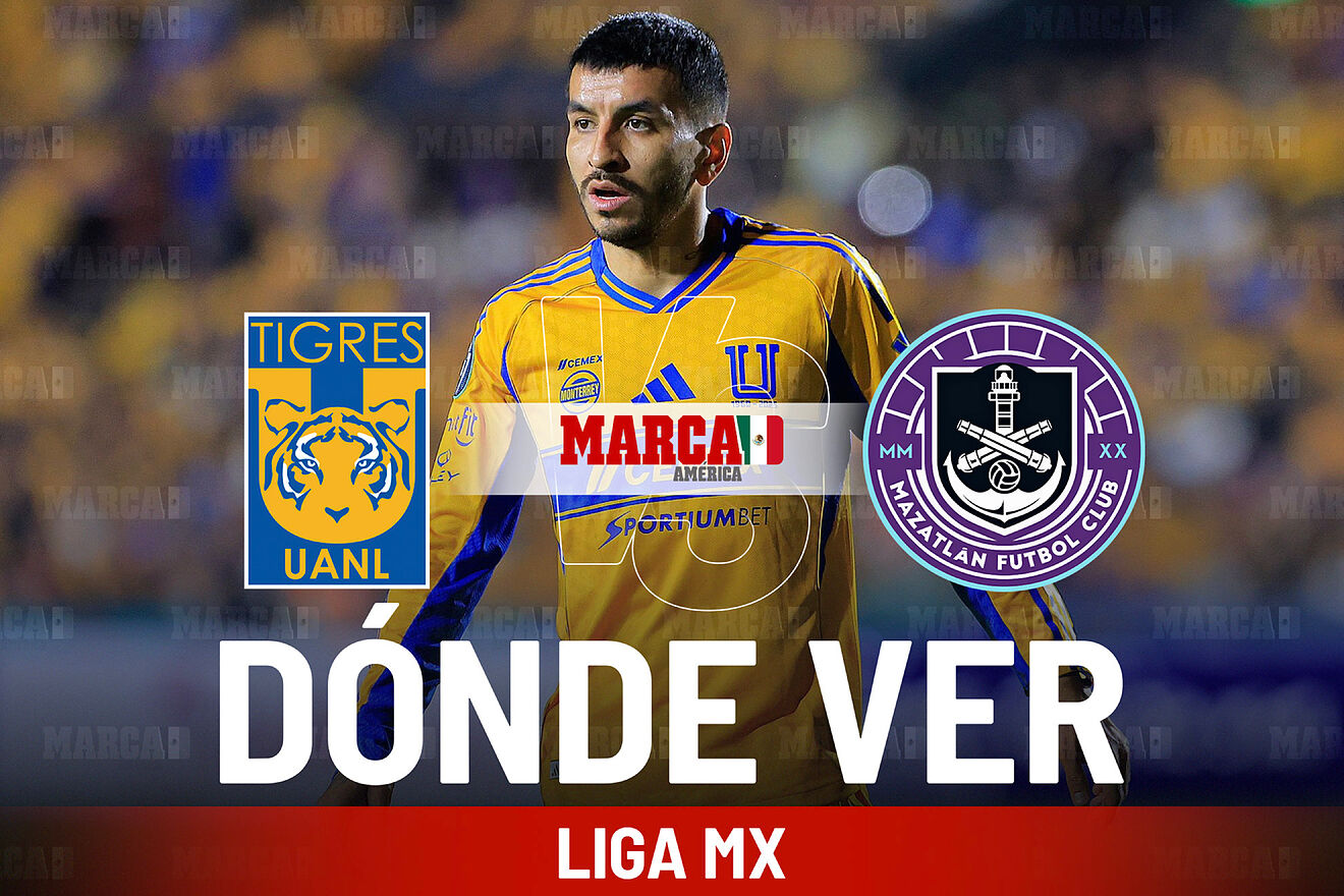 Liga MX 2026: ¿Dónde ver Tigres vs Mazatlán? Transmisión del partido de ...