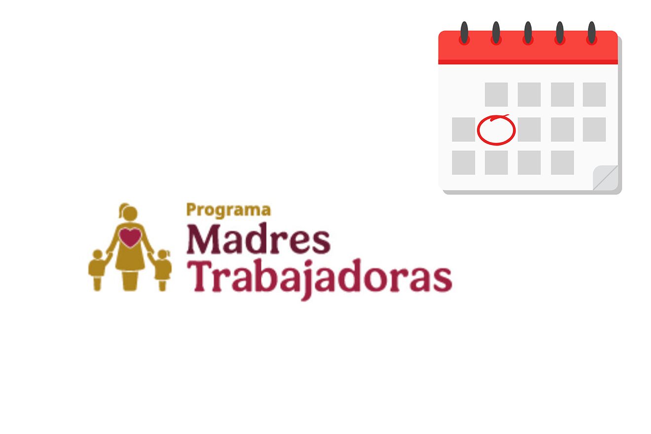 Programa Madres Trabajadoras 2026: así podría organizarse el calendario ...
