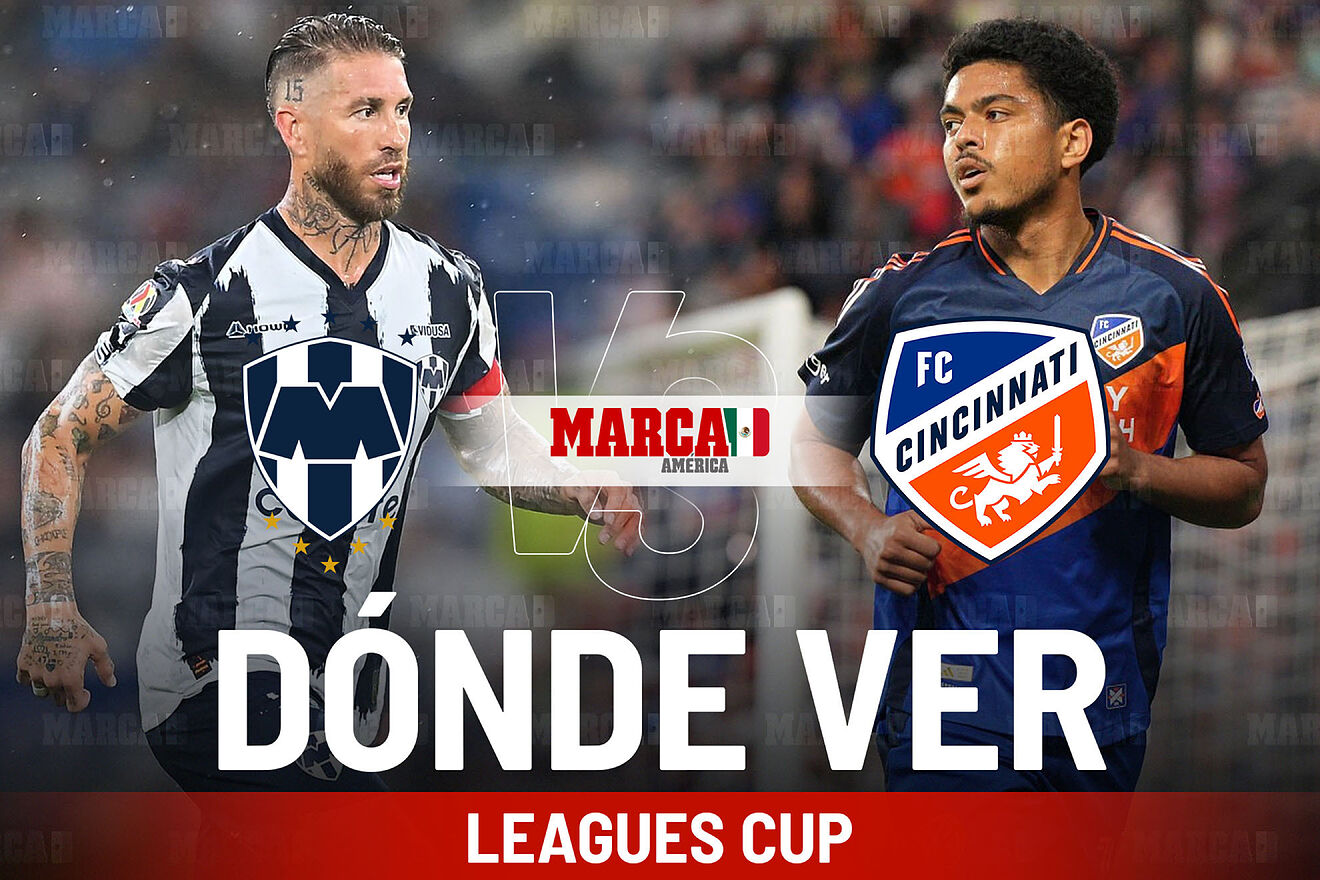 Monterrey vs Cincinnati, �d�nde ver y a qu� hora juegan?