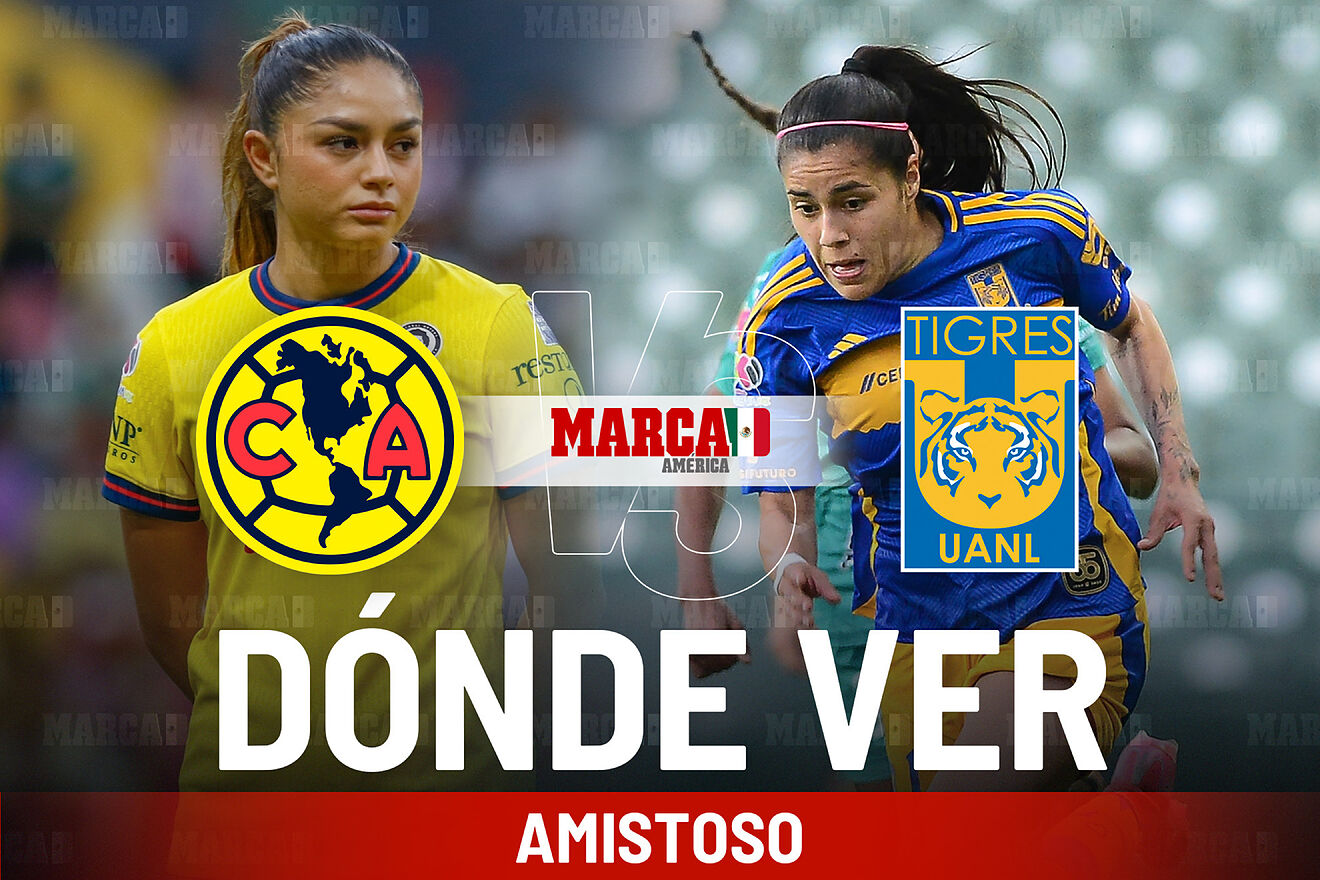 América Femenil vs Tigres dónde ver hoy: a qué hora juegan y pronóstico ...