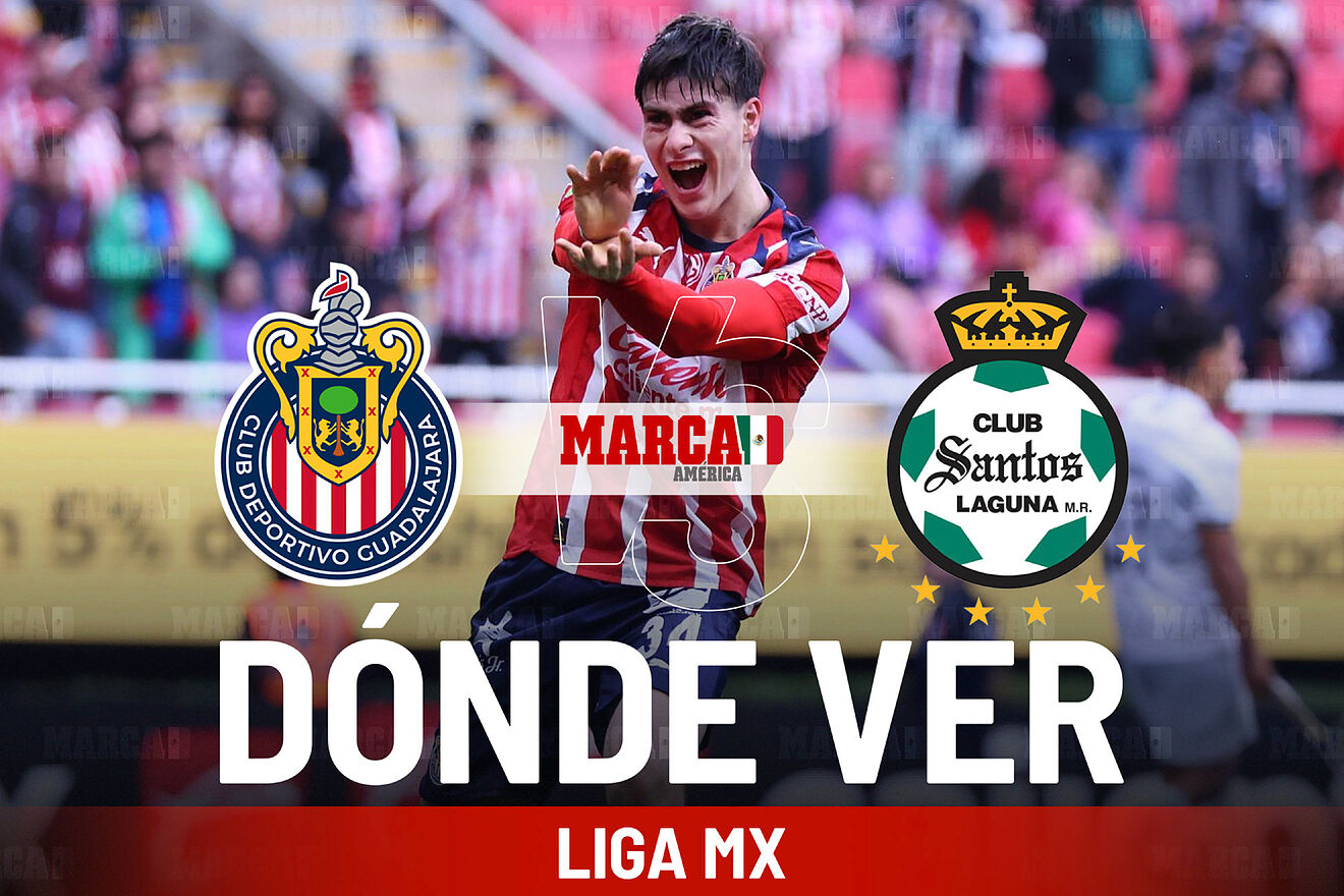 Chivas vs Santos: Dónde ver el partido de la Hormiga González y a...