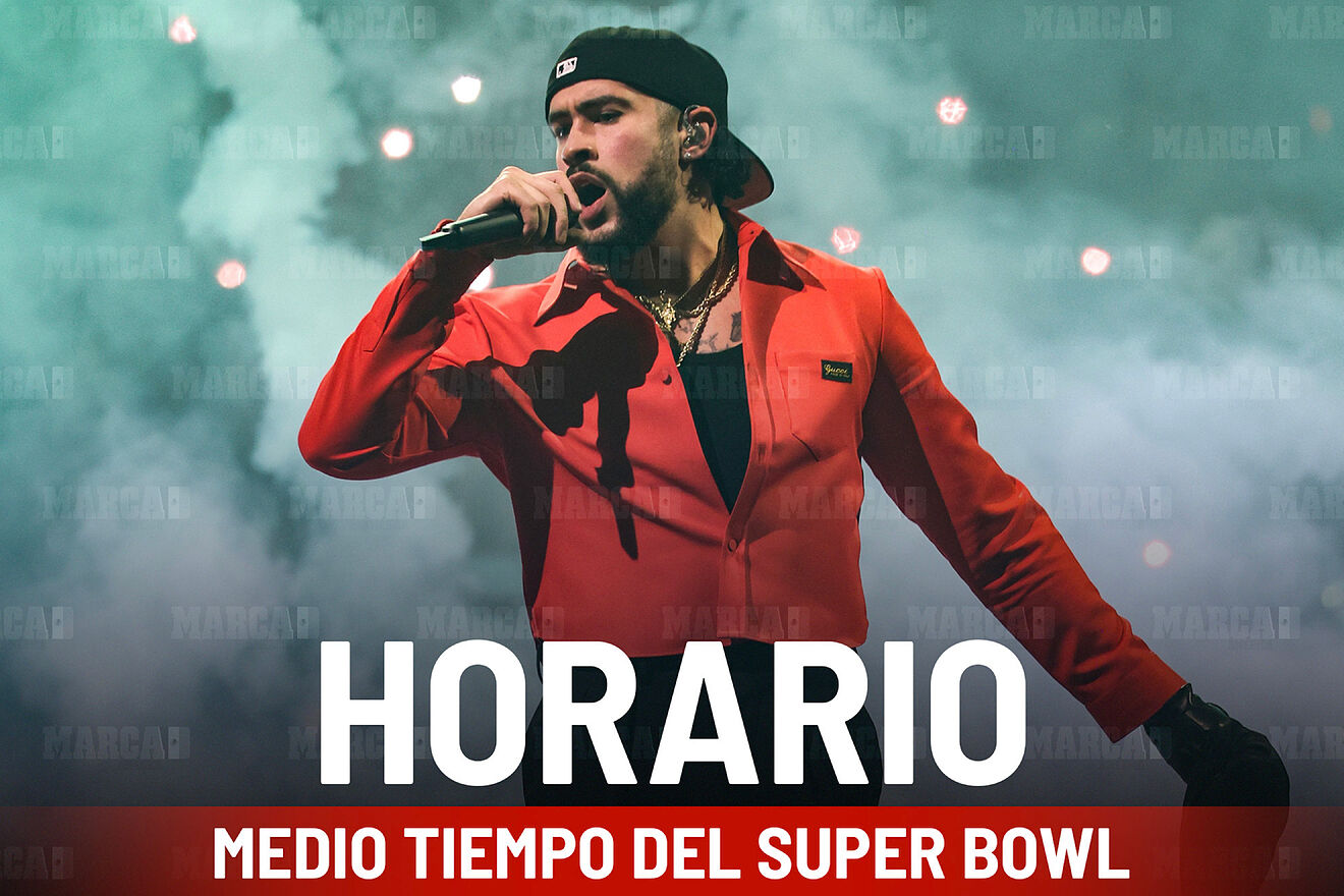 �A qu� hora empieza el Show de Medio Tiempo del Super Bowl de Bad...
