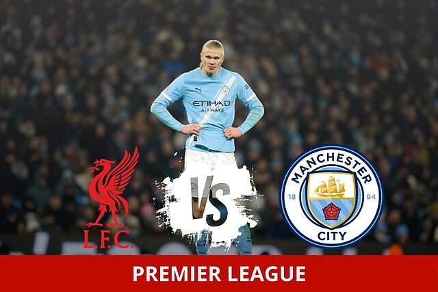 Liverpool vs Manchester City: D�nde ver a Haaland, horario y la posible alineaci�n en Premier League