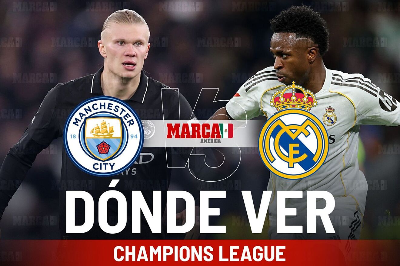Manchester City vs Real Madrid: D�nde ver a qu� hora inicia el...